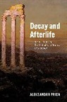 Aleksandra Prica, Professor Aleksandra Prica - Decay and Afterlife