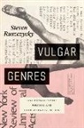 Steven Ruszczycky - Vulgar Genres