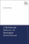 Dr Pauline (Durham University Everett, Pauline Everett, EVERETT PAULINE - A Relational Defence of Surrogate Motherhood