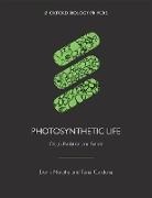 Tanai Cardona, Denis Murphy, Denis (Professor of Biotechnology Murphy, Murphy Denis - Photosynthetic Life