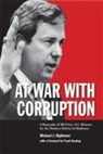 Michael J Hightower, Michael J. Hightower - At War with Corruption