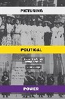 Allison K Lange, Allison K Lange - Picturing Political Power