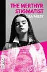 Lisa Parry, Lisa Parry - Merthyr Stigmatist (Nhb Modern Plays)