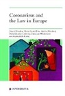 Ewoud Hondius, Andrea Nicolussi, Pablo Salvador Coderch, Marta Santos Silva, Christiane Wendehorst, Fryderyk Zoll - CORONAVIRUS AND THE LAW IN EUROPE
