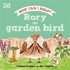 Dk, Frances Rodgers, Ben Grisdale - Rory the Garden Bird