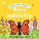 Dk, Frances Rodgers, Ben Grisdale - Roxy the Butterfly