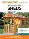 EDITORS OF COOL SPRI, Editors of Cool Springs Press - The Complete Guide to Sheds Updated 4th Edition