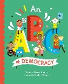 FRANCIE LATOUR, Francie Latour, Nancy Shapiro, Paulina Morgan, Morgan Paulina - An ABC of Democracy