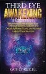 Kate O' Russell - Third Eye Awakening