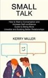 Kerry Miller - Small Talk