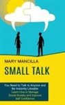 Mary Mancilla - Small Talk