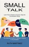 Ruth Martinez - Small Talk