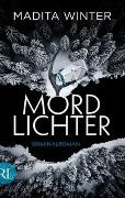 Madita Winter - Mordlichter - Kriminalroman