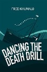 Fred Khumalo - Dancing the Death Drill