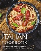 Editors of Cider Mill Press, The Coastal Kitchen, The Coastal Kitchen - The Complete Italian Cookbook