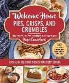 Hope Comerford - Welcome Home Pies, Crisps, and Crumbles