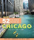 Rosalind Cummings-Yeates - Moon 52 Things to Do in Chicago (First Edition)