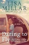 Lisa Millar - Daring to Fly