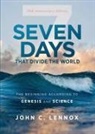 John C. Lennox - Seven Days that Divide the World, 10th Anniversary Edition