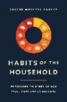 Justin Whitmel Earley - Habits of the Household