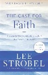 Lee Strobel - The Case for Faith