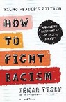 Jemar Tisby - How to Fight Racism Young Reader's Edition