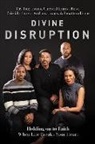 Anthony Evans, Dr. Tony Evans, Jonathan Evans, Tony/ Hurst Evans, Chrystal Evans Hurst, Priscilla Shirer - Divine Disruption