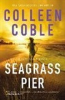 Colleen Coble - Seagrass Pier