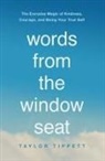 Taylor Tippett - Words from the Window Seat