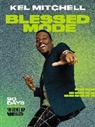 Kel Mitchell - Blessed Mode