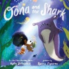 Kelly DiPucchio, Raissa Figueroa - Oona and the Shark
