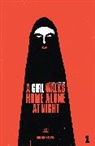 Ana Lily Amirpour, Michael DeWeese, Ben Conrad, Jon Conrad - A Girl Walks Home Alone at Night Vol. 1