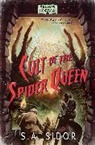 S A Sidor, S. A. SIDOR - Cult of the Spider Queen