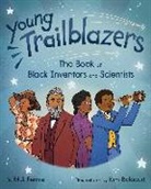 M. J. Fievre, M.J. Fievre, Balacuit, Kim Balacuit - Young Trailblazers: The Book of Black Inventors and Scientists