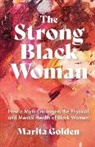 Marita Golden, Golden Marita - The Strong Black Woman