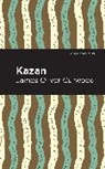 James Oliver Curwood - Kazan