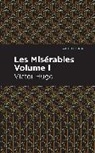 Victor Hugo - Les Miserables Volume I