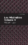 Victor Hugo - Les Miserables Volume V