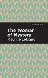 Maurice Leblanc, Leblanc Maurice - The Woman of Mystery