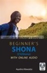 Aquilina Mawadza - Beginner's Shona Chishona