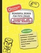 Grammaropolis - Wonderful Words for Fifth Grade Vocabulary and Writing Workbook