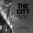 Chester Kane, Chet Kane, Robert Whitman, Robert Whitman - The City: A New Yorker's New York
