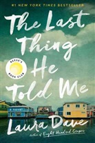 Laura Dave - The Last Thing He Told Me