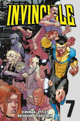 Robert Kirkman, Ryan Ottley, FCO Plascencia, Cliff Rathburn, John Rauch - Invincible 7