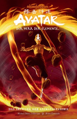 Michael Dant DiMartino, Michael Dante DiMartino, Brya Konietzko, Bryan Konietzko - Avatar - Der Herr der Elemente: Das Artwork der Animationsserie