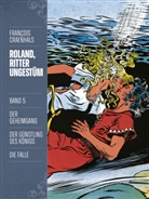 François Craenhals, Andreas Mergenthaler - Roland, Ritter Ungestüm 5