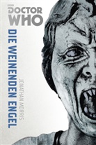 Jonathan Morris - Die Doctor Who Monster-Edition 8: Die weinenden Engel