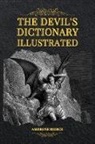 Ambrose Bierce, Gustave Doré - The Devil's Dictionary Illustrated