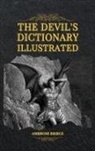 Ambrose Bierce, Gustave Doré - The Devil's Dictionary Illustrated