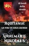 Annemarie Nikolaus - Aquitania - la fine di una guerra